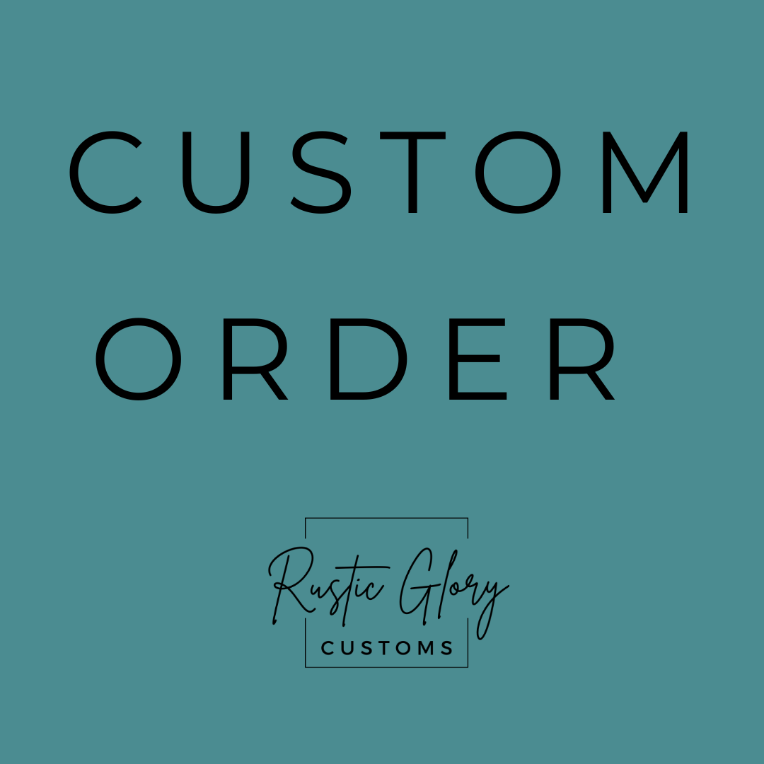 Custom Order